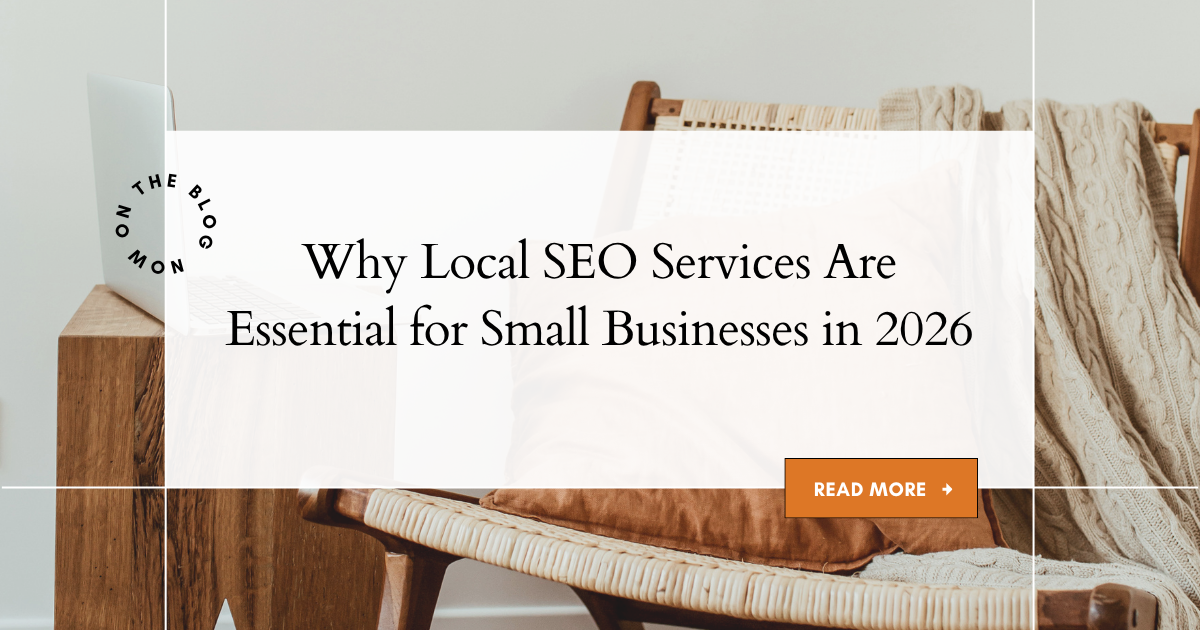Why Local SEO Services Are Essential for Small Businesses in 2026